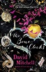 The Bone Clocks by David Mitchell | Hachette UK