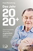 Das Jahr 2020+, Franz Müntefering - Verlag J.H.W. Dietz Nachf., Bonn