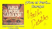 Jorge Donayre, Luis Alvarez, Oscar Avilés - Viva El Perú Carajo (LP ...