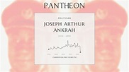 Joseph Arthur Ankrah Biography - Ghanaian politician | Pantheon