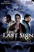 The Last Sign (2005) - Posters — The Movie Database (TMDB)