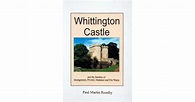 Whittington Castle and the Families of Bleddyn ap Cynfyn, Peverel ...