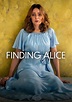 Finding Alice Season 2 - watch episodes streaming online