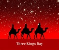 Three Kings Day – Encouraging Words for Today