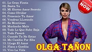 Olga Tañon Sus Mejores Canciones 30 Grandes Éxitos - Exitos de Olga ...