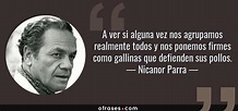 Frases y citas célebres de Nicanor Parra 📖
