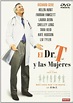 EL DR. T Y LAS MUJERES
