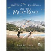 ON THE MILKY ROAD Movie Poster 15x21 in.