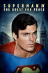 Superman IV: The Quest for Peace - Rotten Tomatoes