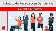 Lei 13.146/2015 - Estatuto da Pessoa Com Deficiência - YouTube