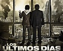 Los últimos días - Película española apocalíptica - Cine y TV