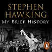 My Brief History (Audio Download): Stephen Hawking, Matthew Brenher ...