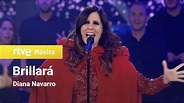 Diana Navarro - Brillará (Feliz 2021 RTVE) - YouTube