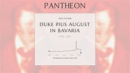 Duke Pius August in Bavaria Biography | Pantheon