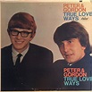 Peter & Gordon - True Love Ways (1965, Scranton press, Vinyl) | Discogs