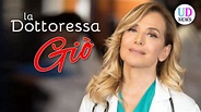 La Dottoressa Giò 3, Terza Puntata: Pericolose Verità per Giorgia! - UD ...