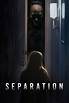 Separation (2021) — The Movie Database (TMDb)