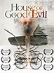 House of Good and Evil (2013) Poster #1 - Trailer Addict
