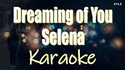Dreaming Of You - Selena Karaoke HD Version - YouTube