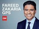 Watch Fareed Zakaria GPS: The Complete First Season | Prime Video