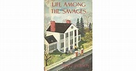 Life Among the Savages by Shirley Jackson — Reviews, Discussion ...