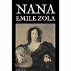 Nana by Emile Zola, Fiction, Classics (Paperback) - Walmart.com ...