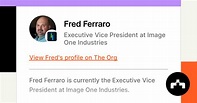 Fred Ferraro - Executive Vice President at Image One Industries | The Org