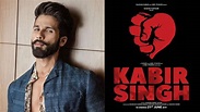 KABIR SINGH CAST RELEASE DATE STORY BOX OFFICE COLLECTION TEASER POSTER