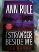 The Stranger Beside Me: Rule, Ann: 9781416559597: Amazon.com: Books