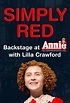 Simply Red: Backstage at 'Annie' with Lilla Crawford (TV Series 2013 ...