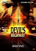 Devil's Highway (2005) - IMDb