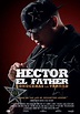 HÉCTOR EL FATHER: CONOCERÁS LA VERDAD – Cineplex USA