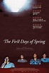 The First Days of Spring (2009) - FilmAffinity
