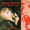 Jayne County & The Electric Chairs – Let Your Backbone Slip! (1995, CD ...