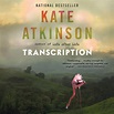 Transcription Audiobook, written by Kate Atkinson | Audio Editions
