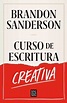 CURSO DE ESCRITURA CREATIVA | BRANDON SANDERSON | Casa del Libro