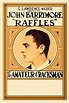 Image gallery for Raffles, the Amateur Cracksman - FilmAffinity