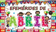 Nuevo diseño de las efemérides del mes de abril | Educación Primaria