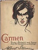Carmen; Prosper Merimee's most famous story by Merimee, Prosper and ...