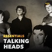 Talking Heads Essentials on TIDAL