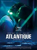 Atlantique : Photos et affiches - AlloCiné