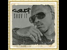 Kurupt - Shuv It Feat. Roscoe aka Scoe - YouTube