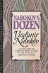 Nabokov's Dozen: A Collection of Thirteen Stories‏ by Vladimir Nabokov ...