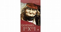 Goethes Hexeneinmaleins by Anna J. Rahn