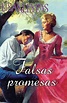 Falsas promesas de Lisa Kleypas D | Portadas de novela romántica ...