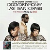 Diddy – Dirty Money - Last Train to Paris: Prelude Lyrics and Tracklist ...