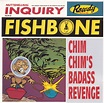 Fishbone - Chim Chim's Badass Revenge (1996, CD) | Discogs