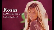 Rosas - La Oreja de Van Gogh (English-Español sub) - YouTube