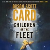 Children of the Fleet by Orson Scott Card - Audiobook