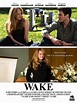 Wake - Film 2009 - FILMSTARTS.de